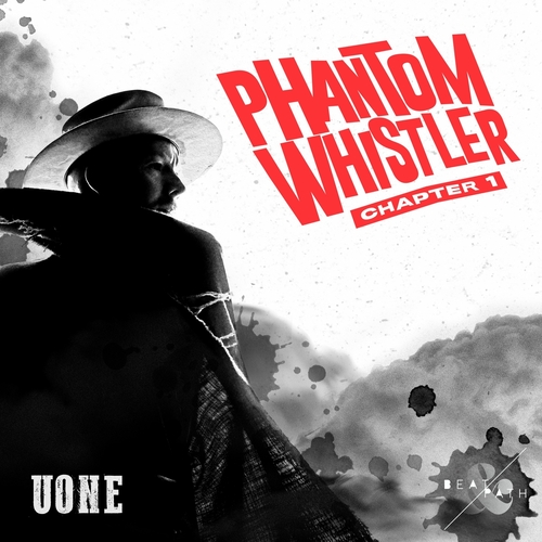 Uone - Phantom Whistler - Chapter 1 [BNP051]